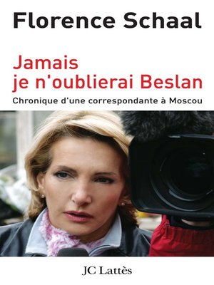 cover image of Jamais je n'oublierai Beslan